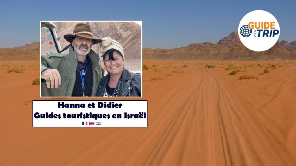 Hanna et Didier Guides Touristiques en Israël